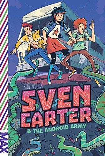 Sven Carter & the Android Army (MAX)