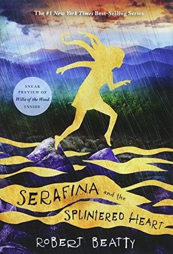 Serafina and the Splintered Heart (Serafina, Bk. 3)