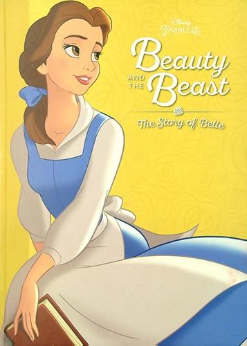 Beauty and the Beast: The Story of Belle (Disney Princess)