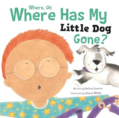 Where, Oh Where Has My Little Dog Gone?