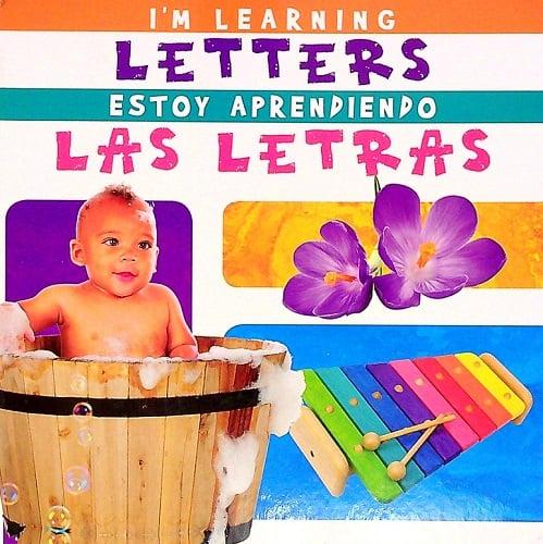 Letters/Las Letras (I'm Learning Letters/Estoy Aprendiendo Las Letras)