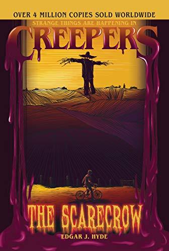 The Scarecrow (Creepers Horror Stories, Bk. 6)