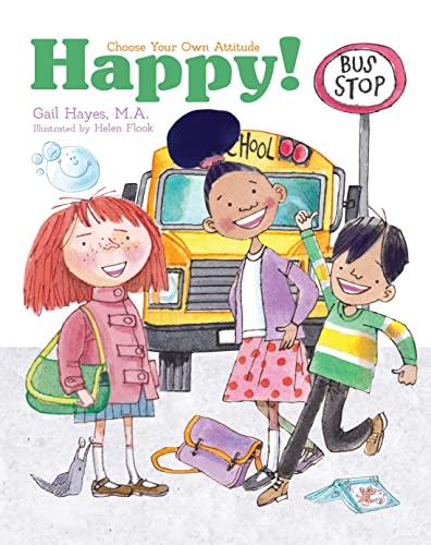 Happy! (Choose Your Own Attitude)