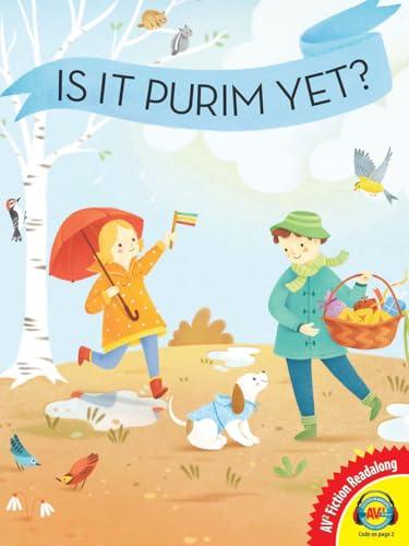 Is It Purim Yet?
