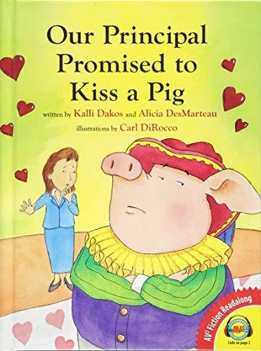 Our Principal Promised to Kiss a Pig