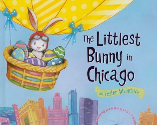 The Littlest Bunny in Chicago: An Easter Adventure
