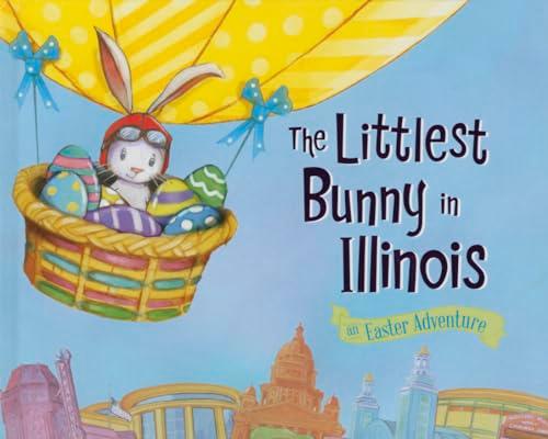 The Littlest Bunny in Illinois: An Easter Adventure