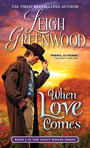 When Love Comes (Night Riders, Bk. 5)