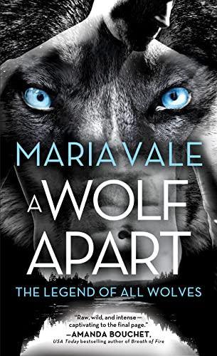 A Wolf Apart (The Legend of All Wolves, Bk. 2)