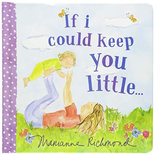 If I Could Keep You Little