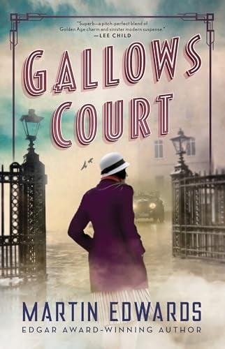 Gallows Court (Rachel Savernake Golden Age Mysteries, Bk. 1)