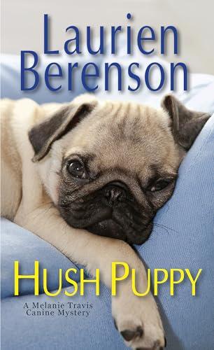 Hush Puppy (Melanie Travis Mystery, Bk. 6)