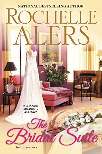 The Bridal Suite (The Innkeepers, Bk. 4)