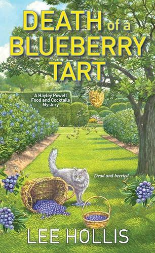 Death of a Blueberry Tart (Hayley Powell Mysteries, Bk. 12)