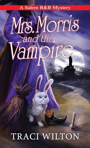 Mrs. Morris and the Vampire (Salem B&B Mysteries, Bk. 5)