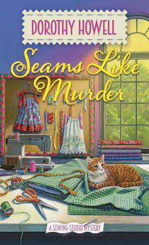 Seams Like Murder (A Sewing Studio Mystery, Bk. 1)