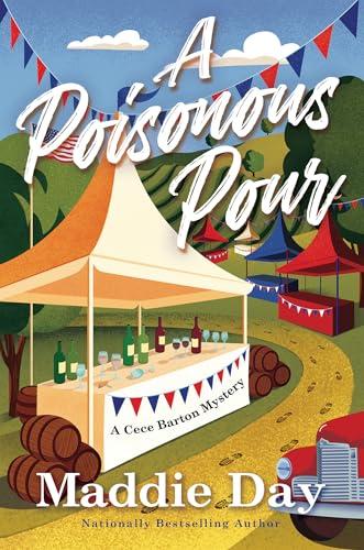 A Poisonous Pour (Cece Barton Mystery, Bk. 3)