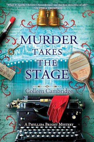Murder Takes the Stage (A Phyllida Bright Mystery, Bk. 4)