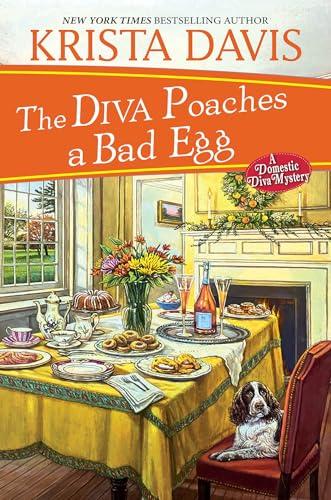 The Diva Poaches a Bad Egg (A Domestic Diva Mystery, Bk. 18)