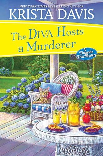 The Diva Hosts a Murderer (Domestic Diva Mysteries, Bk. 19)
