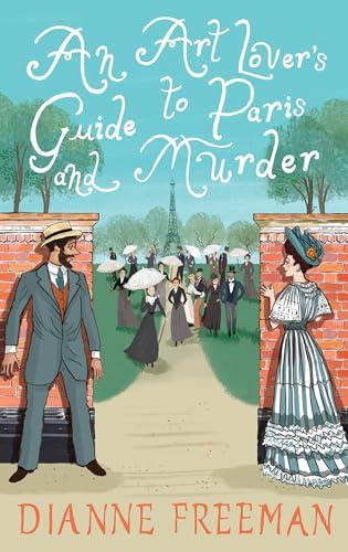 An Art Lover's Guide to Paris and Murder (Countess of Harleigh Mystery, Bk. 7)