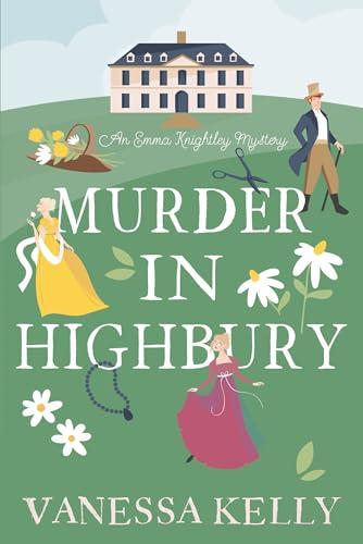 Murder in Highbury (Emma Knightley Mystery, Bk. 1)