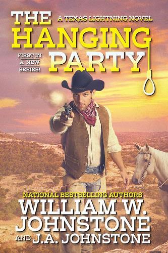 The Hanging Party (Texas Lightning, Bk. 1)