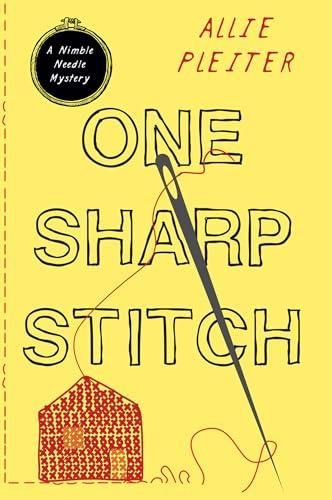 One Sharp Stitch (Nimble Needle Mysteries, Bk. 1)