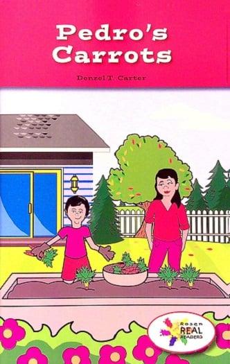 Pedro's Carrot (Rosen Real Readers)