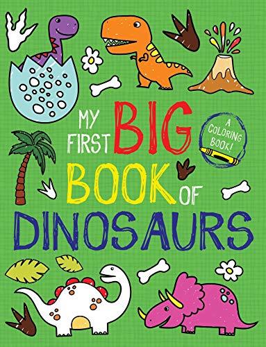 My First Big Book of Dinosaurs (My First Big Book of Coloring)