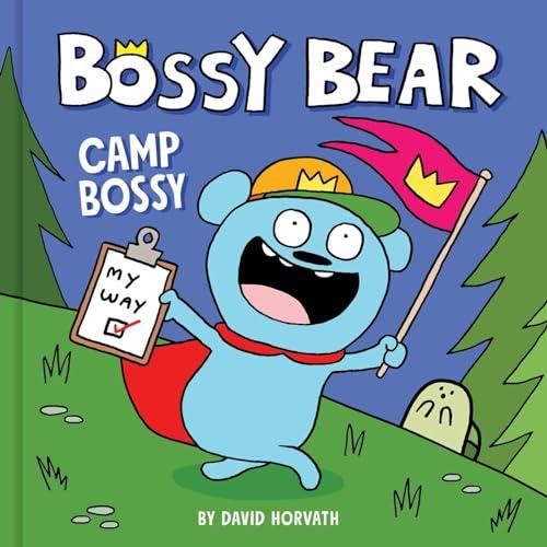 Camp Bossy (Bossy Bear)