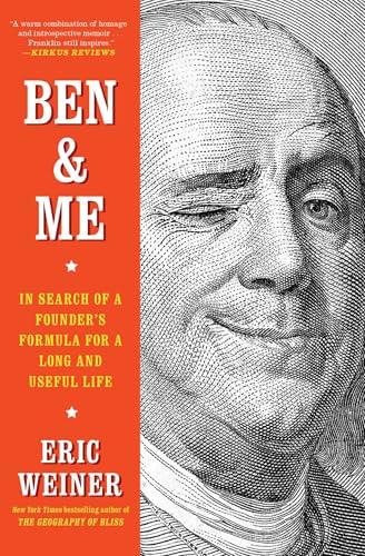 Ben & Me: In Search of a Founder's Formula for a Long and Useful Life
