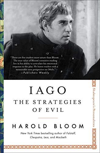 Iago: The Strategies of Evil  (Shakespeare's Personalities, Bk. 4)