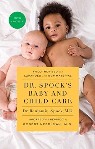Dr. Spock's Baby and Child Care (10th Edition)
