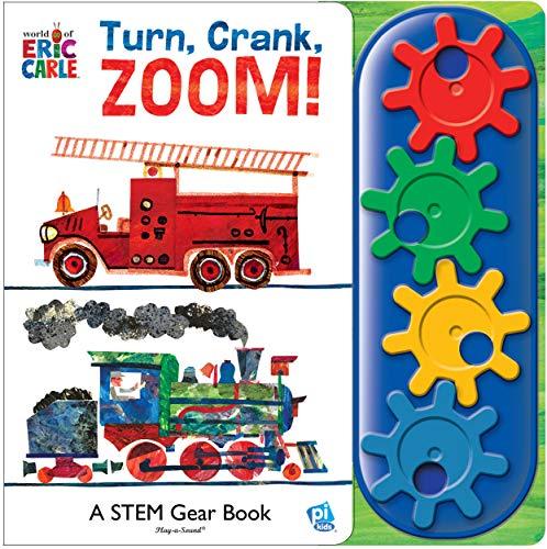 Turn, Crank, Zoom!: A STEM Gear Book (World of Eric Carle)