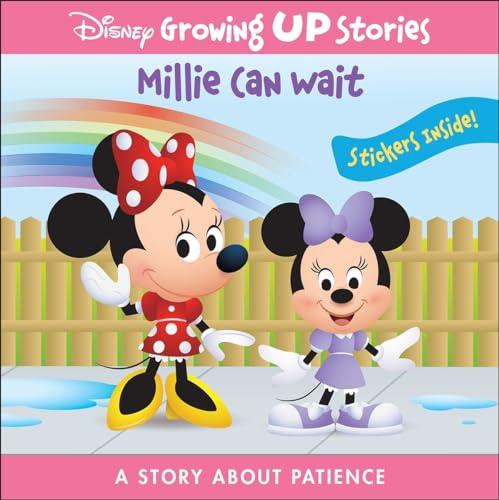 Millie Can Wait: A Story About Patience (Disney Growing Up Stories)