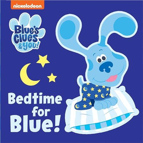 Bedtime for Blue! Cuddle Book (Blue's Clues & You!)