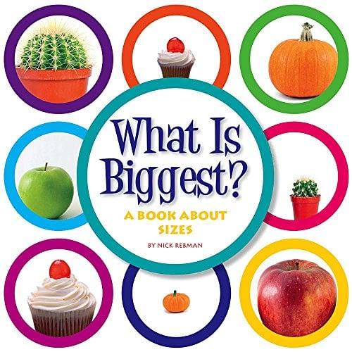 What Is Biggest? A Book About Sizes (Concept Fun)