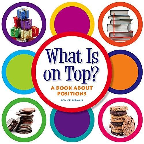 What Is on Top? A Book About Positions (Concept Fun)