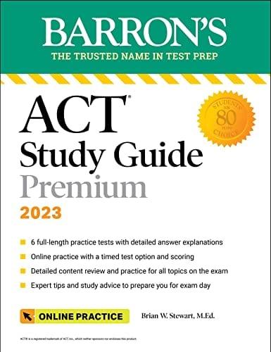 Barron's ACT Study Guide Premium, 2023: 6 Practice Tests + Comprehensive Review + Online Practice