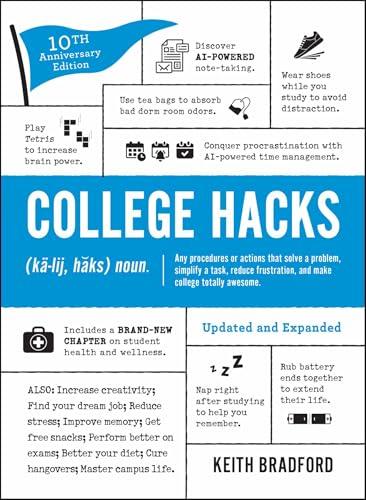 College Hacks (Updated and Expanded 10th Anniversary Edition)