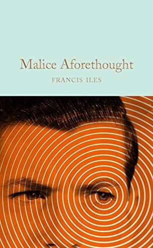 Malice Aforethought (Macmillan Collector's Library