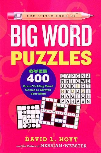 The Little Book of Big Word Puzzles: Over 400 Brain-Tickling Word Games to Stretch Your Mind