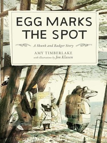 Egg Marks the Spot (Skunk and Badger, Bk. 2)