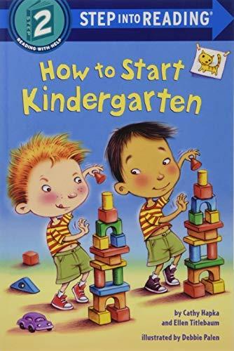 How to Start Kindergarten (Step Into Reading, Step 2)