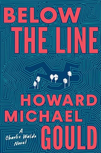 Below the Line (Charlie Waldo, Bk. 2)