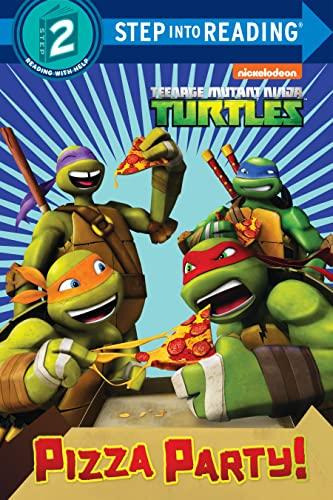 Pizza Party! (Teenage Mutant Ninja Turtles, Step Into Reading, Level 2)