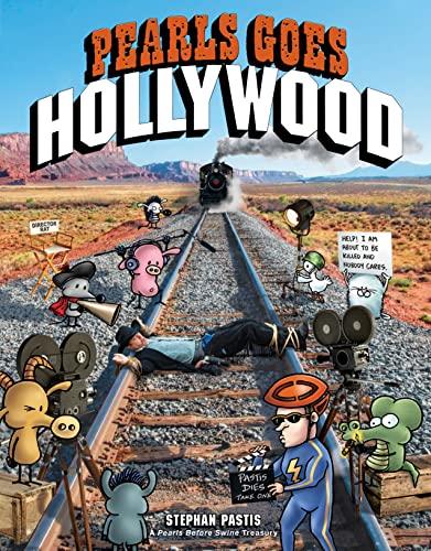 Pearls Goes Hollywood (Pearls Before Swine Treasury)