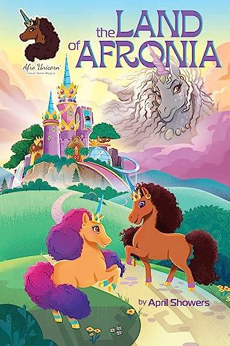 The Land of Afronia (Afro Unicorn, Volume 1)