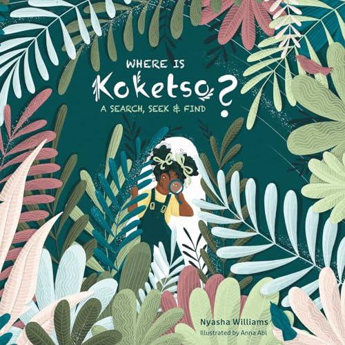 Where Is Koketso? A Search, Seek & Find